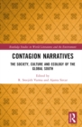 Image for Contagion Narratives: The Society, Culture and Ecology of the Global South