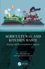 Image for Agricultural and Kitchen Waste: Energy and Environmental Aspects