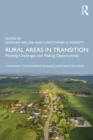 Image for Rural Areas in Transition: Meeting Challenges &amp; Making Opportunities