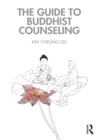 Image for The Guide to Buddhist Counseling