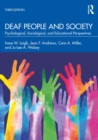 Image for Deaf People and Society: Psychological, Sociological and Educational Perspectives