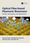 Image for Optical Fiber-Based Plasmonic Biosensors: Trends, Techniques, and Applications