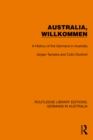Image for Australia, Wilkommen: A History of the Germans in Australia