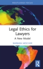 Image for Legal Ethics for Lawyers: A New Model