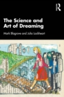 Image for The Science and Art of Dreaming