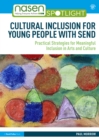 Image for Cultural Inclusion for Young People With SEND: Practical Strategies for Meaningful Inclusion in Arts and Culture : 44