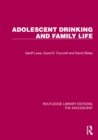 Image for Adolescent Drinking and Family Life