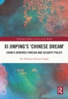 Image for Xi Jinping&#39;s &#39;Chinese Dream&#39;: China&#39;s Renewed Foreign and Security Policy