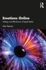 Image for Emotions Online: Feelings and Affordances of Digital Media