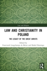 Image for Law and Christianity in Poland: The Legacy of the Great Jurists