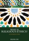 Image for What Is Religious Ethics?: An Introduction
