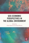 Image for Geo-Economic Perspectives in the Global Environment