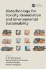 Image for Biotechnology for Toxic Remediation and Environmental Sustainability