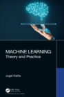 Image for Machine learning  : theory and practice