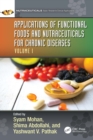 Image for Applications of Functional Foods and Nutraceuticals for Chronic Diseases. Volume I