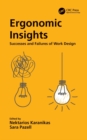Image for Ergonomic Insights: Successes and Failures of Work Design