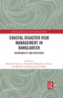 Image for Coastal Disaster Risk Management in Bangladesh: Vulnerability and Resilience