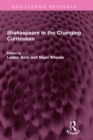 Image for Shakespeare in the Changing Curriculum