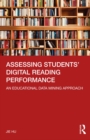 Image for Assessing Students&#39; Digital Reading Performance: An Educational Data Mining Approach