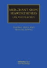 Image for Merchant Ship&#39;s Seaworthiness: Law and Practice