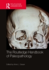 Image for The Routledge Handbook of Paleopathology