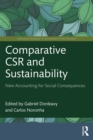 Image for Comparative CSR and Sustainability: New Accounting for Social Consequences