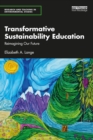 Image for Transformative Sustainability Education: Reimagining Our Future