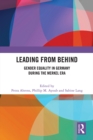 Image for Leading from behind  : gender equality in Germany during the Merkel era