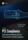 Image for PCI Compliance: Understand and Implement Effective PCI Data Security Standard Compliance