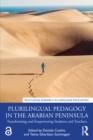 Image for Plurilingual Pedagogy in the Arabian Peninsula: Transforming and Empowering Students and Teachers