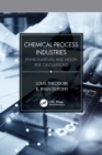 Image for Chemical Process Industries: Environmental Health Risk Calculations