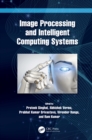 Image for Image Processing and Intelligent Computing Systems