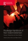 Image for Routledge handbook of non-violent extremism: groups, perspectives and new debates