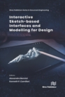 Image for Interactive Sketch-Based Interfaces and Modelling for Design