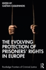 Image for The Evolving Protection of Prisoners&#39; Rights in Europe