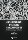 Image for One dimensional polymeric nanocomposites  : synthesis to emerging applications
