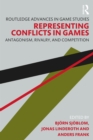 Image for Representing Conflicts in Games: Antagonism, Rivalry, and Competition