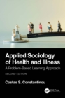 Image for Applied Sociology of Health and Illness: A Problem-Based Learning Approach