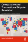 Image for Comparative and Transnational Dispute Resolution