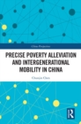 Image for Precise Poverty Alleviation and Intergenerational Mobility in China