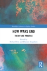 Image for How Wars End: Theory and Practice