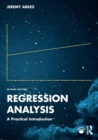 Image for Regression Analysis: A Practical Introduction