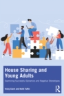 Image for Shared Housing and Young Adults: Examining Successful Dynamics and Negative Stereotypes