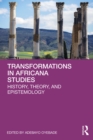 Image for Transformations in Africana Studies: History, Theory, and Epistemology