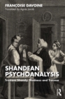 Image for Shandean Psychoanalysis: Tristram Shandy, Madness and Trauma