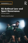 Image for EU Antitrust Law and Sport Governance: The Next Frontier?