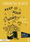 Image for Keep Your Word: Discussing Promises