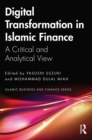Image for Digital Transformation in Islamic Finance: A Critical and Analytical View