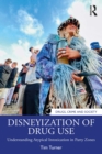 Image for Disneyization of Drug Use: Understanding Atypical Intoxication in Party Zones