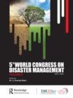 Image for Fifth World Congress on Disaster Management Volume II: Proceedings of the International Conference on Disaster Management, November 24-27, 2021, New Delhi, India